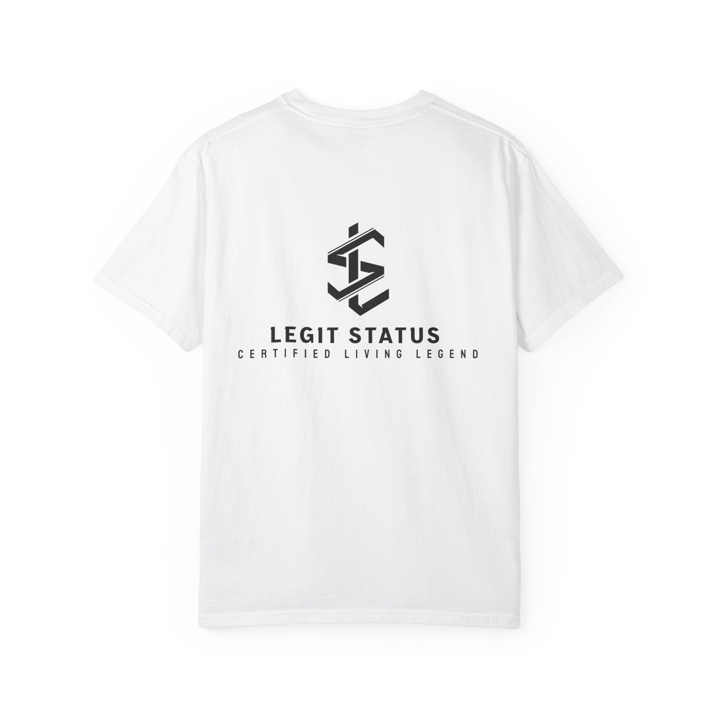 Legit Status Logo T-Shirt — 'Legit Status: Certified Living Legend' Graphic Tee