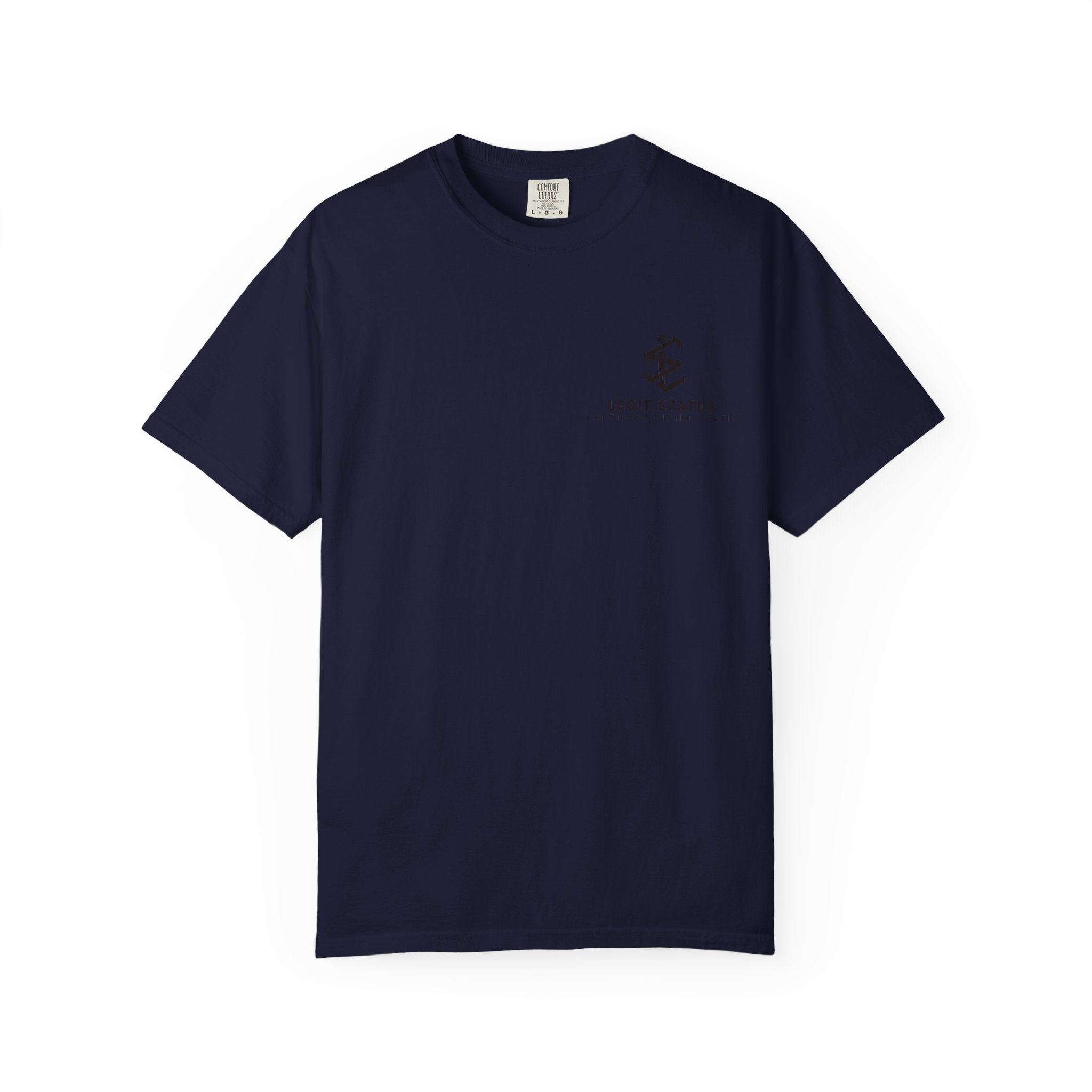 Living Legend T-Shirt — "Legit Status Certified" Graphic Tee