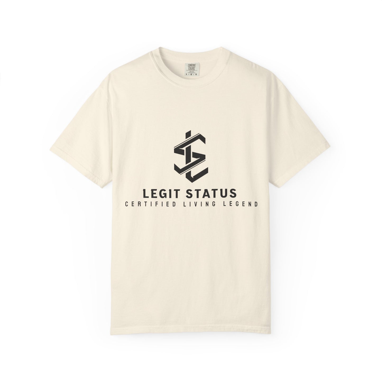 Legit Status Logo T-Shirt — "Legit Status: Certified Living Legend" Graphic Tee
