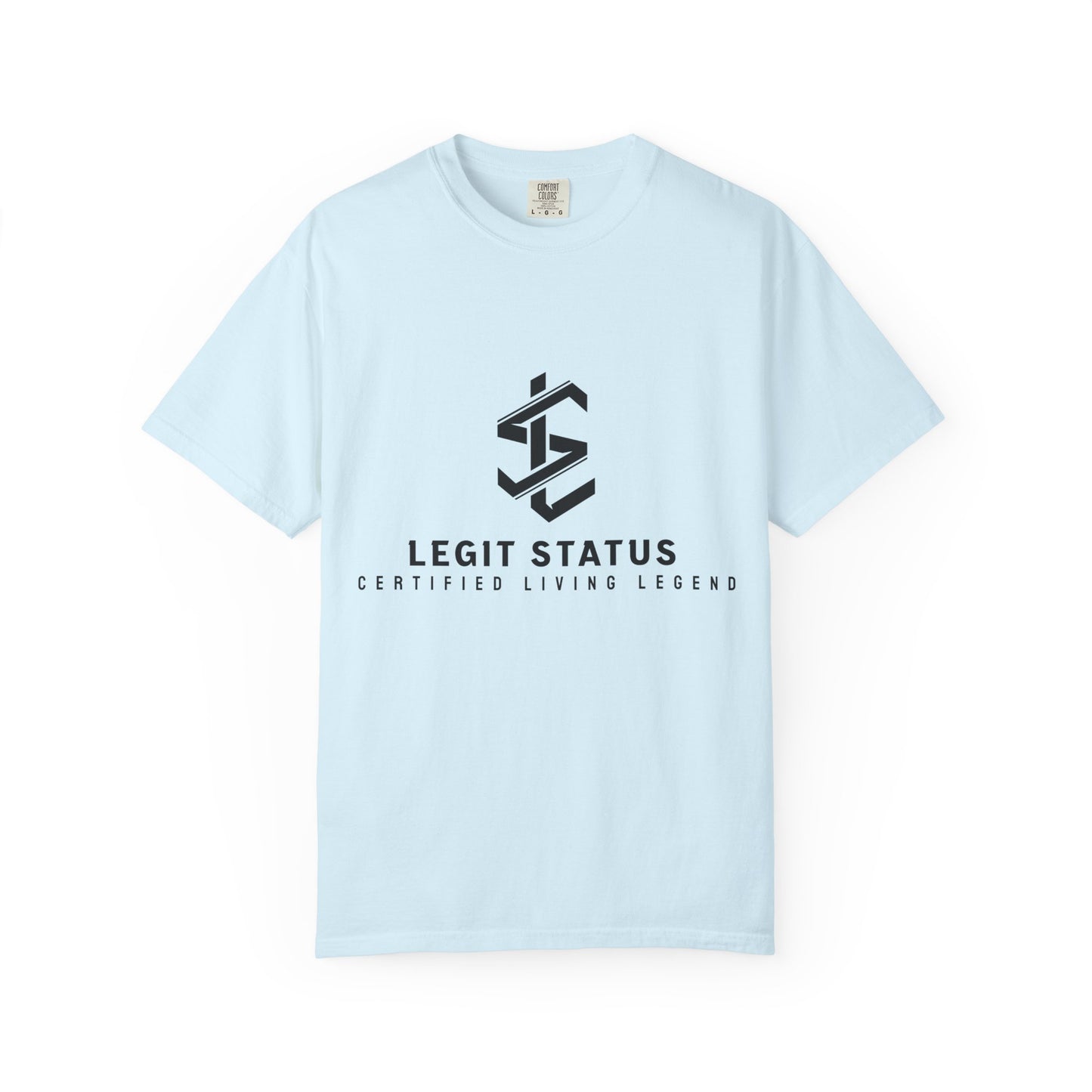 Legit Status Logo T-Shirt — "Legit Status: Certified Living Legend" Graphic Tee