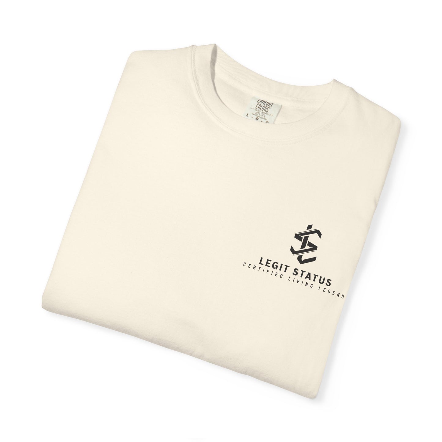 Legit Status Logo T-Shirt — 'Legit Status: Certified Living Legend' Graphic Tee