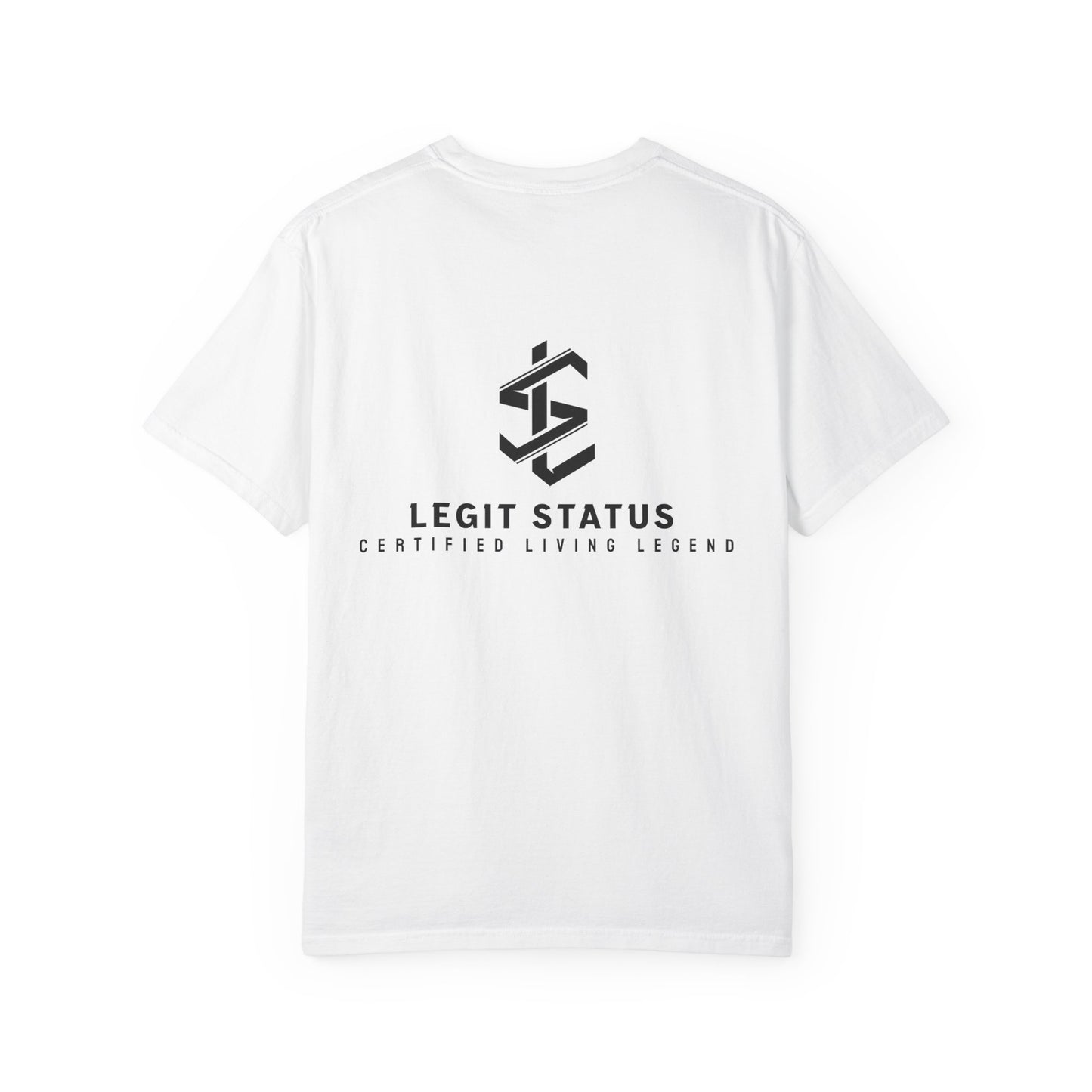 Legit Status Logo T-Shirt — "Legit Status: Certified Living Legend" Graphic Tee