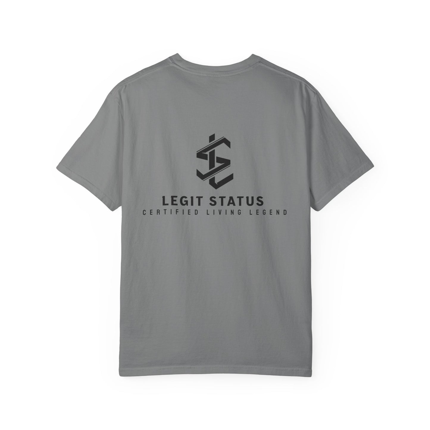 Legit Status Logo T-Shirt — 'Legit Status: Certified Living Legend' Graphic Tee