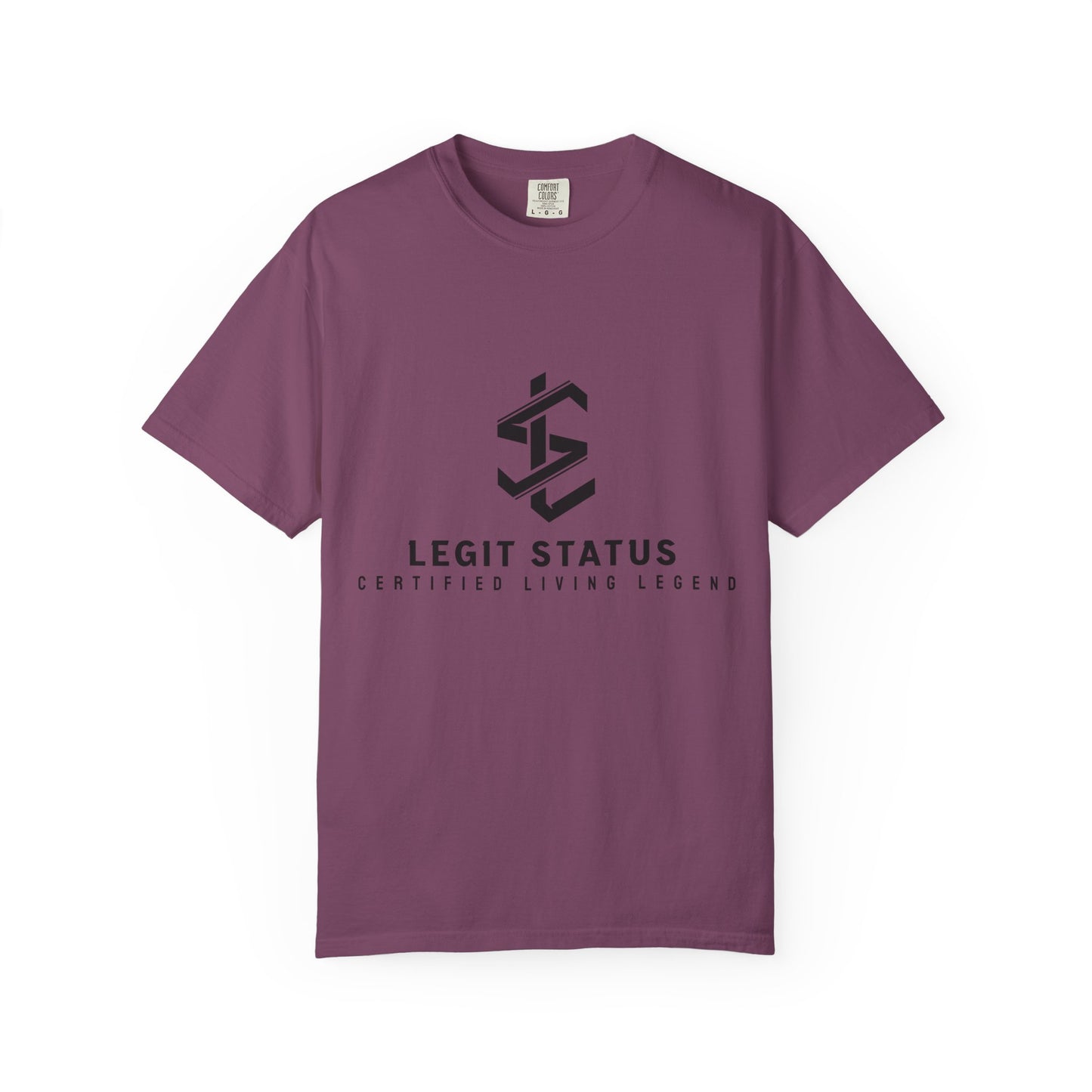 Legit Status Logo T-Shirt — "Legit Status: Certified Living Legend" Graphic Tee