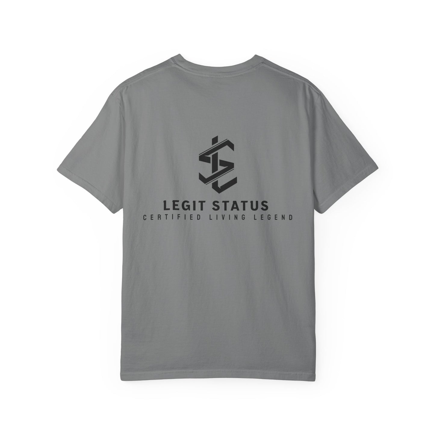 Legit Status Logo T-Shirt — "Legit Status: Certified Living Legend" Graphic Tee