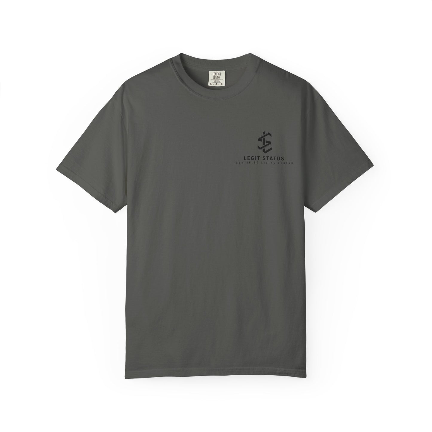 Legit Status Logo T-Shirt — 'Legit Status: Certified Living Legend' Graphic Tee