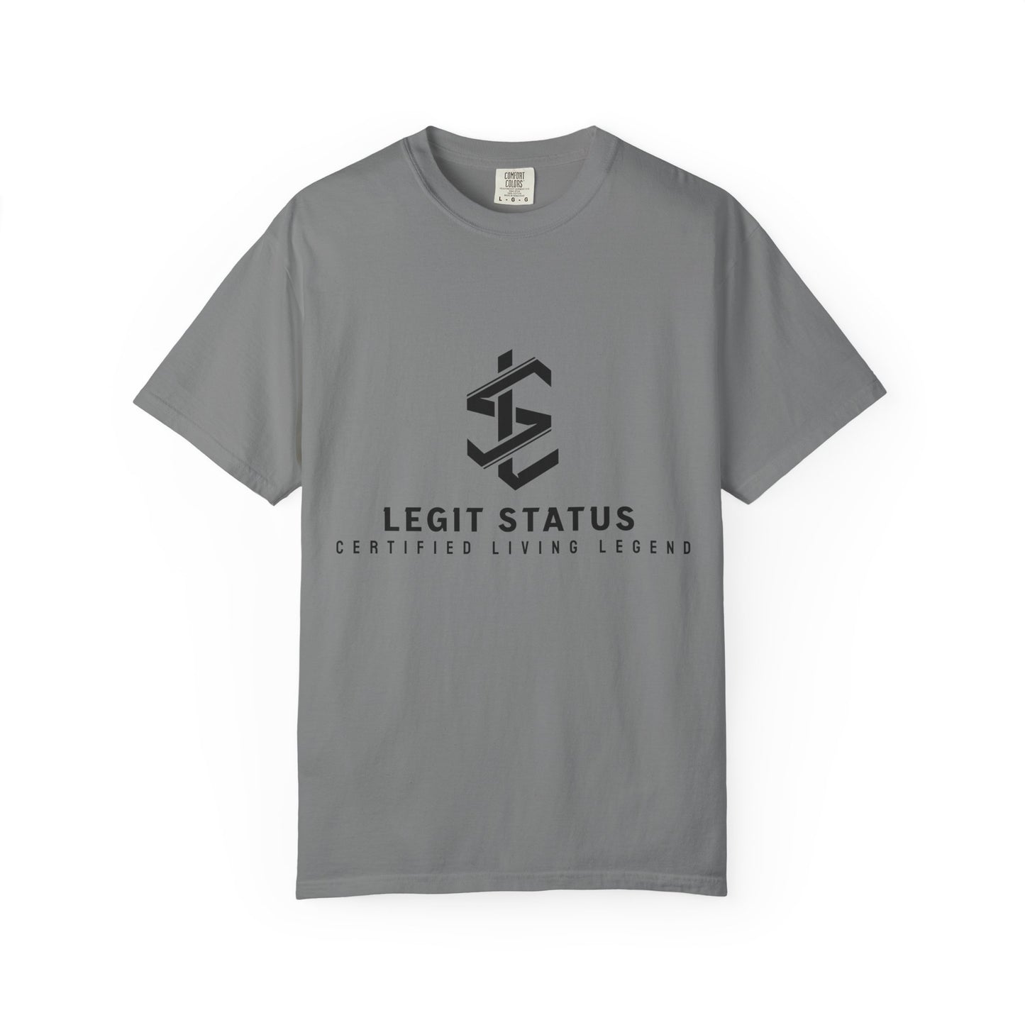 Legit Status Logo T-Shirt — "Legit Status: Certified Living Legend" Graphic Tee