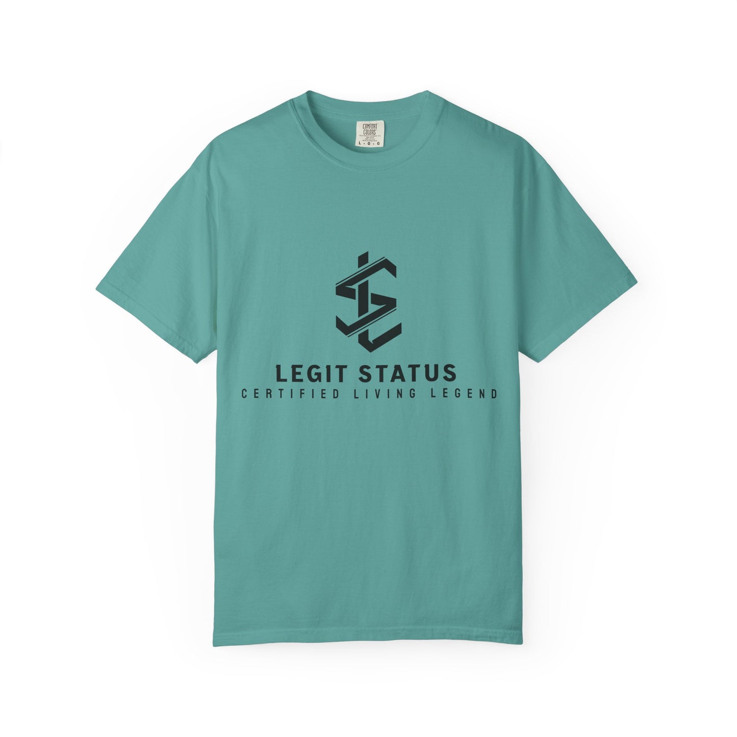 Legit Status Logo T-Shirt — "Legit Status: Certified Living Legend" Graphic Tee