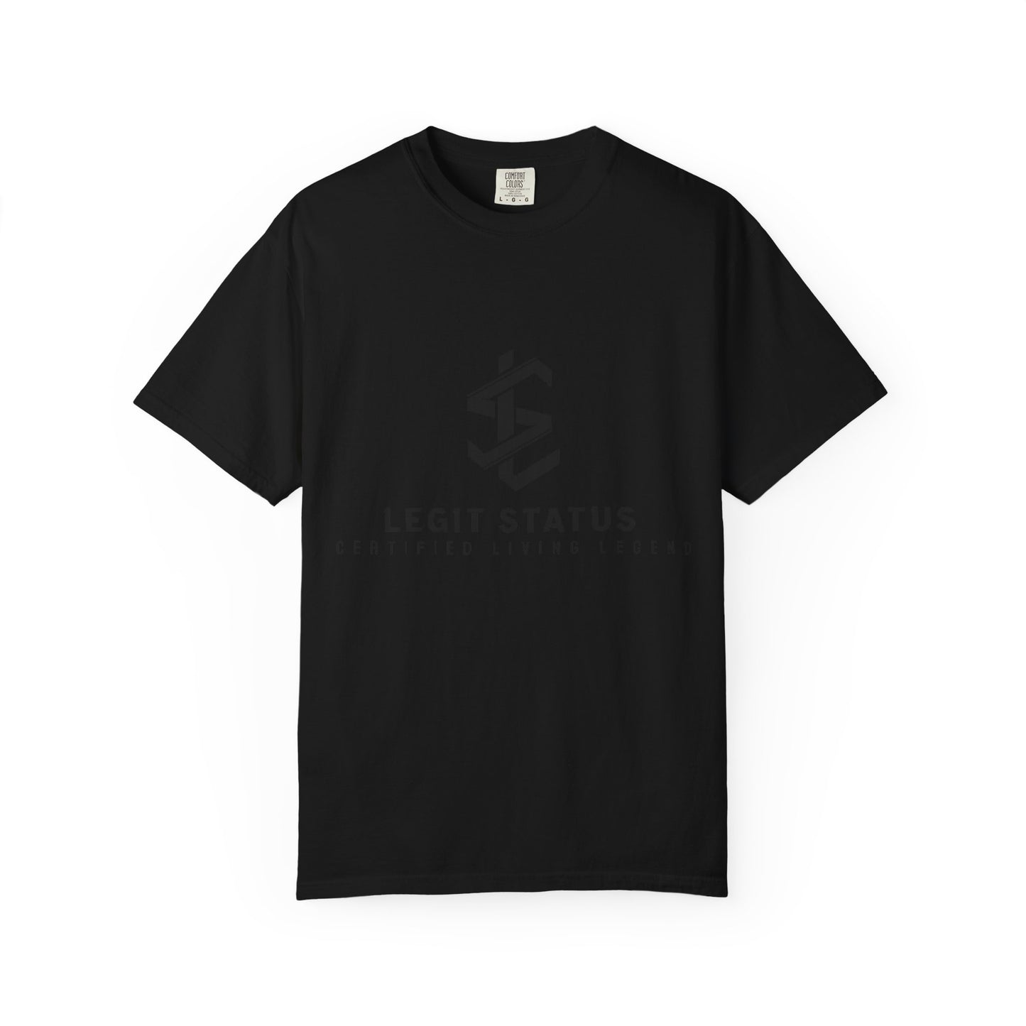 Legit Status Logo T-Shirt — "Legit Status: Certified Living Legend" Graphic Tee