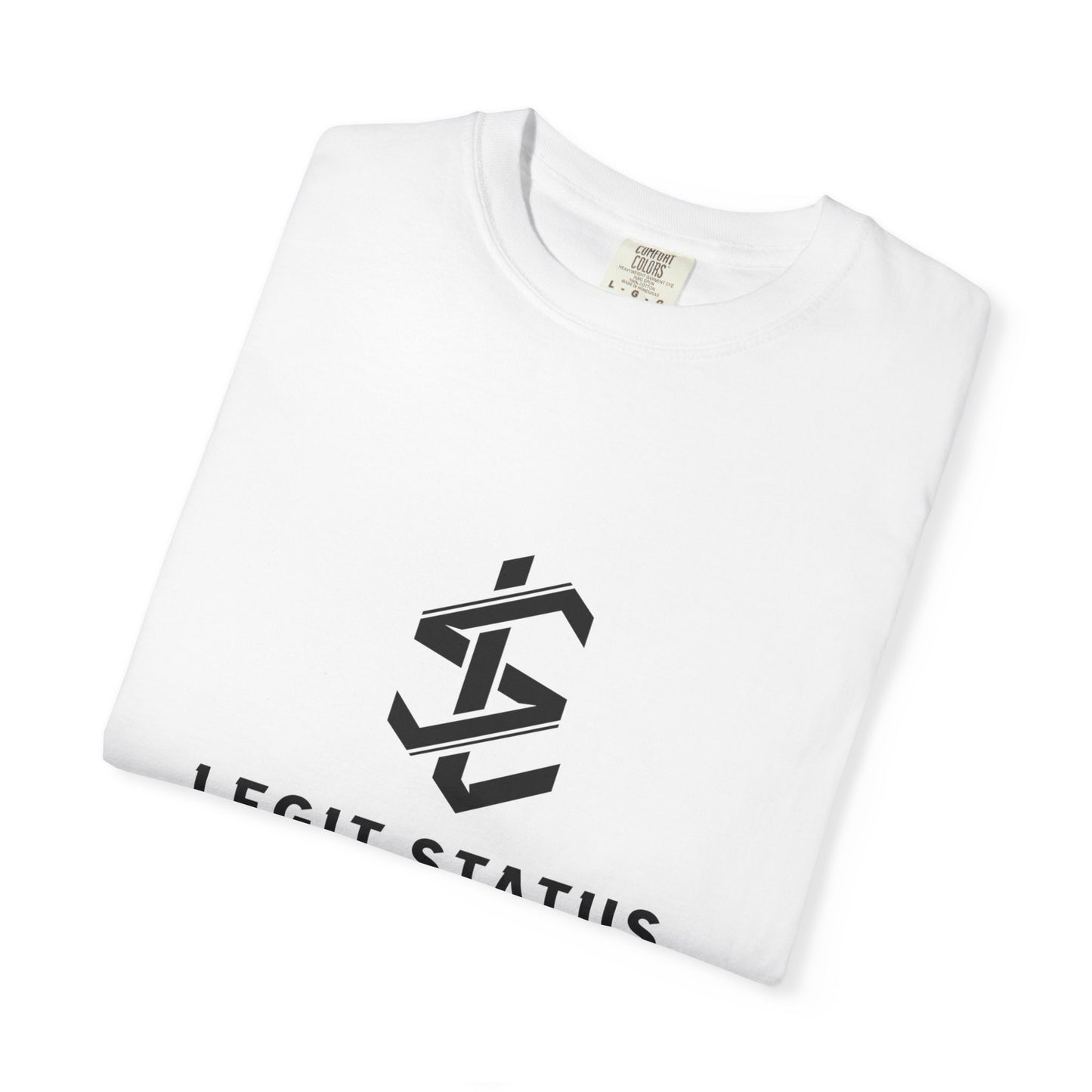 Legit Status Logo T-Shirt — "Legit Status: Certified Living Legend" Graphic Tee