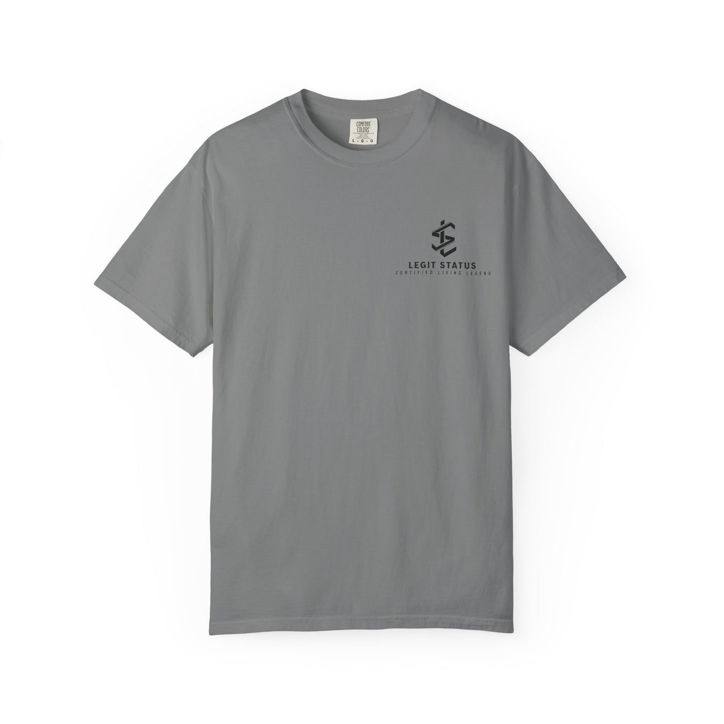 Legit Status Logo T-Shirt — 'Legit Status: Certified Living Legend' Graphic Tee