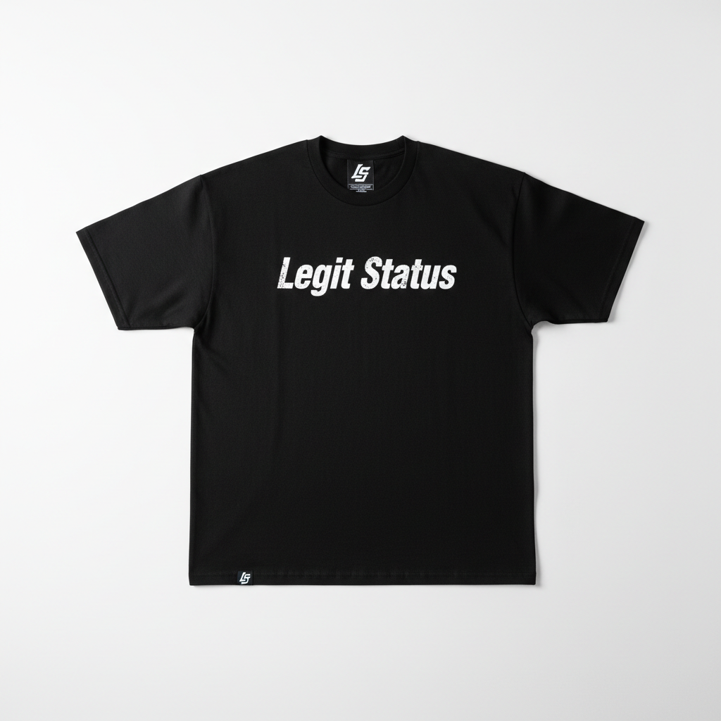 Legit Status Tee - Flat Lay